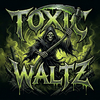 View Toxic Waltz
