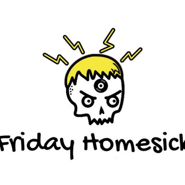 View Friday Homesick
