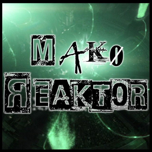 View Mako Reaktor