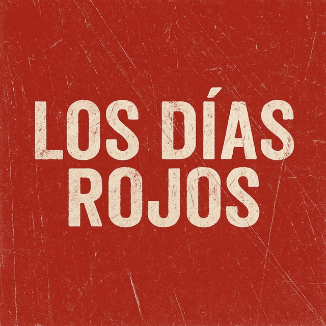 View Los Días Rojos