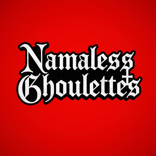 View Nameless Ghoulettes