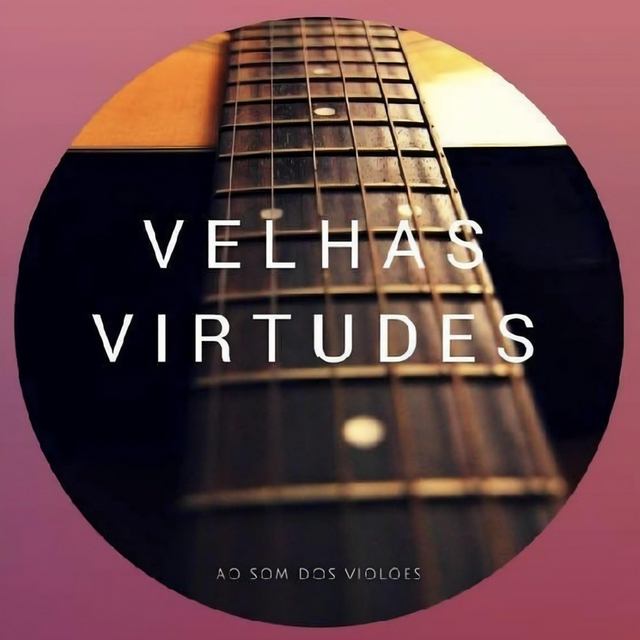 View Velhas Virtudes