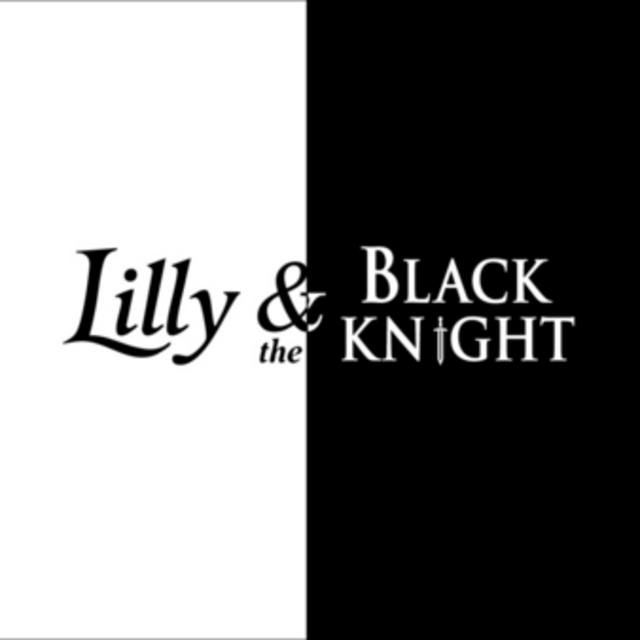 View Lilly&the Black Knight